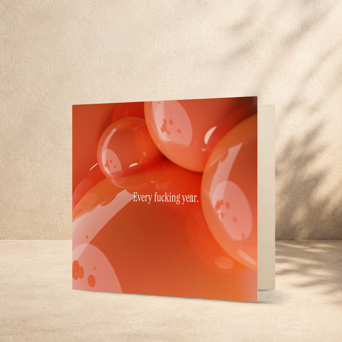 Every fucking year. — Design 07 — front
