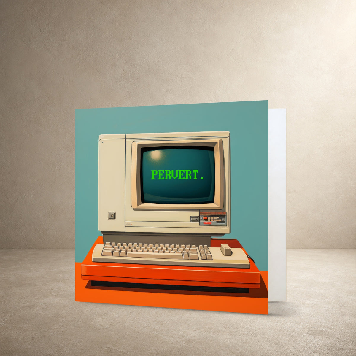 Retro illustration of a beige CRT computer and keyboard on a turquoise and orange background, with the message: “Pervert.”.