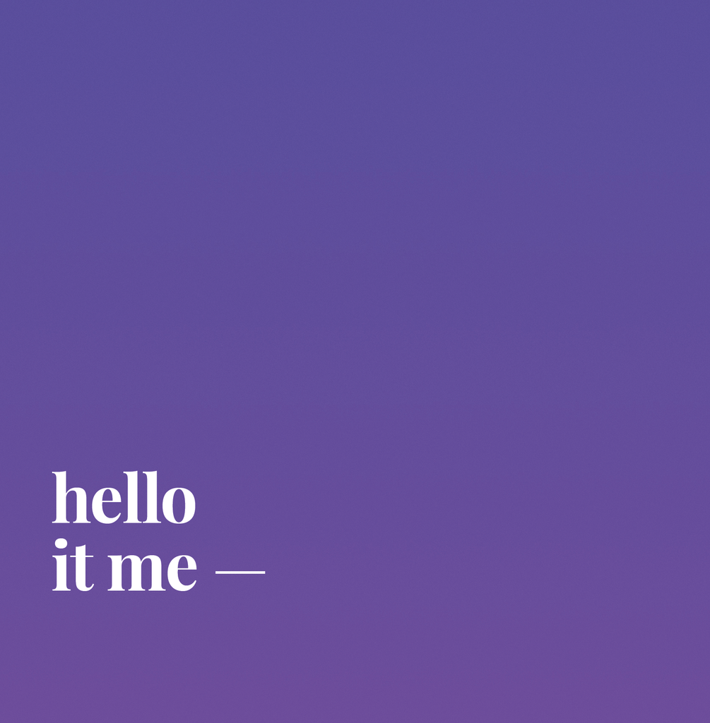 Hello It Me. | SWALK